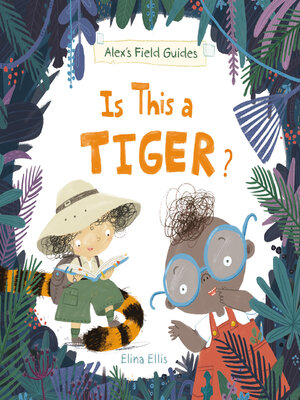 cover image of Is This a Tiger?